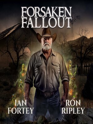 cover image of Forsaken Fallout (Haunted Wastelands Series, Book 3)